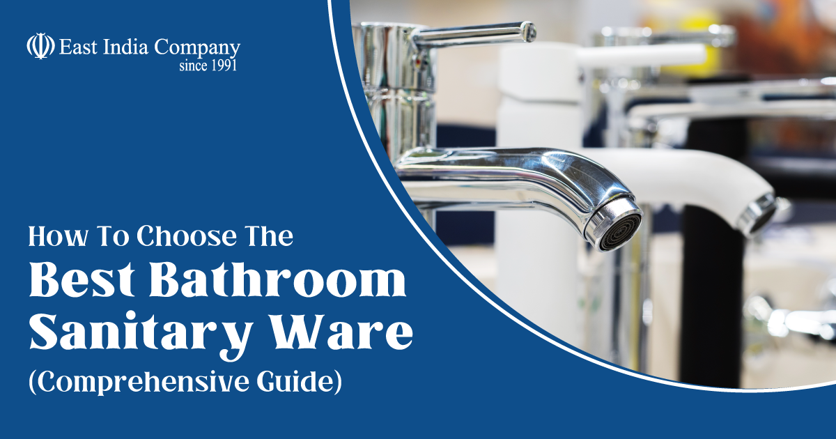 How To Choose The Best Bathroom Sanitary Ware