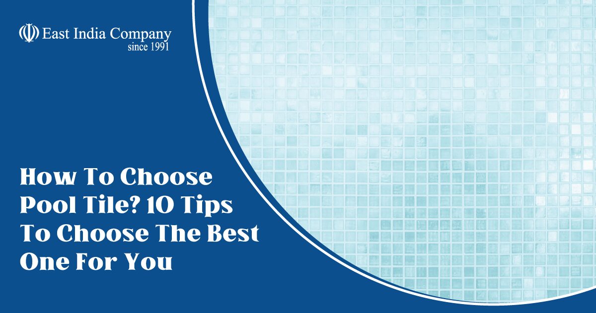 how to choose pool tile